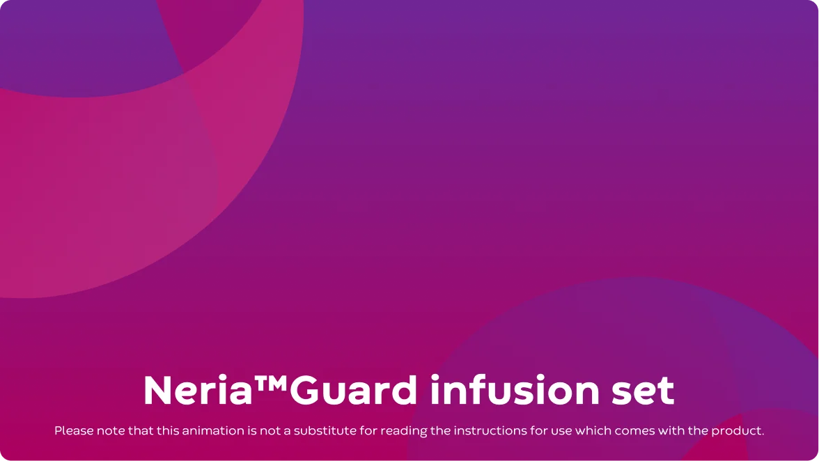 Hur man använder Neria™Guard infusionsset