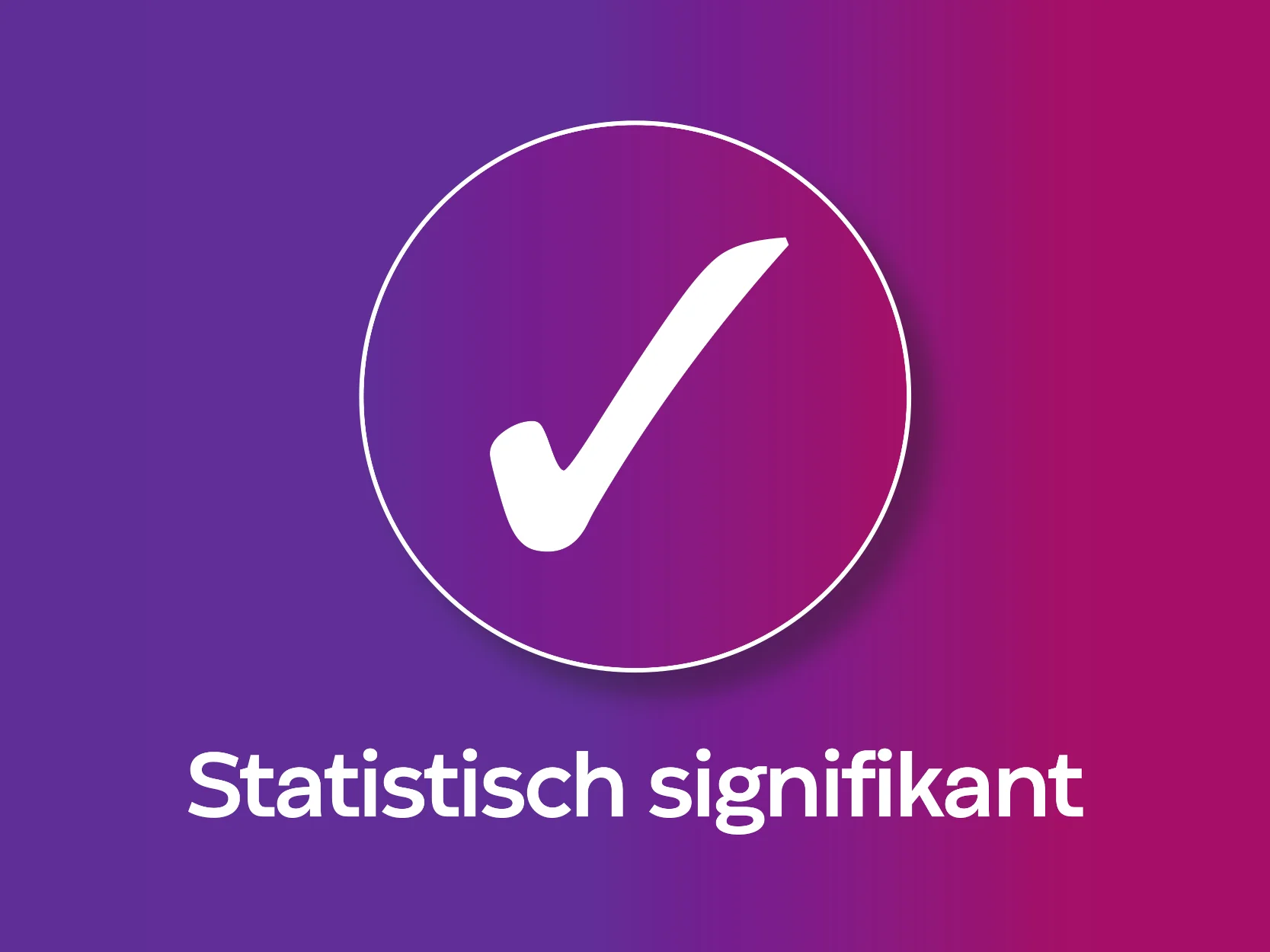Farbfäche in Burgundy mit einem Haken und dem Text "statistisch signifikant"